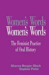 Women's Words : The Feminist Practice of Oral History