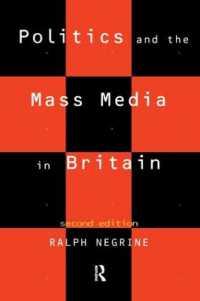 Politics and the Mass Media in Britain （2ND）