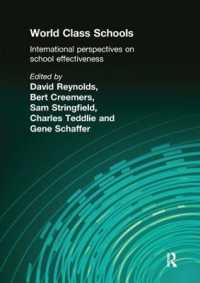 World Class Schools : International Perspectives on School Effectiveness