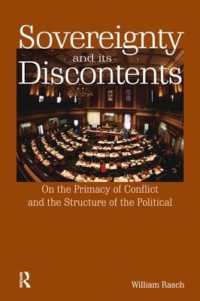 Sovereignty and its Discontents : On the Primacy of Conflict and the Structure of the Political (Birkbeck Law Press)