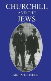 Churchill and the Jews, 1900-1948 （2ND）