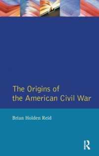 The Origins of the American Civil War (Origins of Modern Wars)