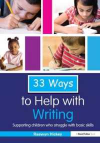 33 Ways to Help with Writing : Supporting Children who Struggle with Basic Skills (Thirty Three Ways to Help with....)