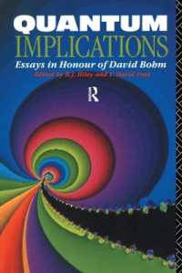 Quantum Implications : Essays in Honour of David Bohm