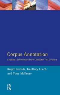 Corpus Annotation : Linguistic Information from Computer Text Corpora