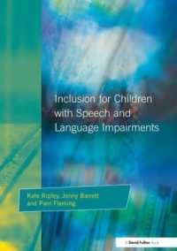 Inclusion for Children with Speech and Language Impairments : Accessing the Curriculum and Promoting Personal and Social Development