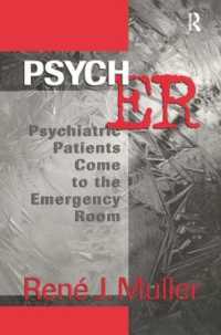 Psych ER : Psychiatric Patients Come to the Emergency Room