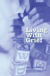 Living with Grief : Children, Adolescents and Loss