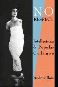 No Respect : Intellectuals and Popular Culture