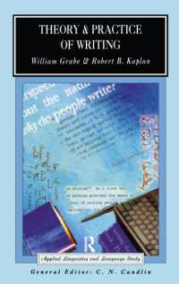Theory and Practice of Writing : An Applied Linguistic Perspective (Applied Linguistics and Language Study)