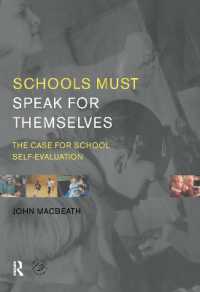 Schools Must Speak for Themselves : The Case for School Self-Evaluation