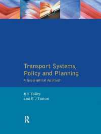 Transport Systems, Policy and Planning : A Geographical Approach