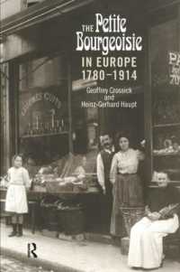 The Petite Bourgeoisie in Europe 1780-1914 : Enterprise, Family and Independence