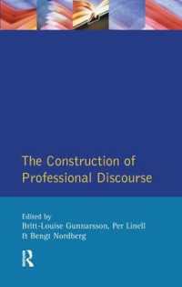 The Construction of Professional Discourse (Language in Social Life)