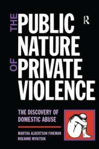 The Public Nature of Private Violence : Women and the Discovery of Abuse