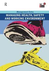 Managing Health, Safety and Working Environment : Revised Edition (Management Extra)