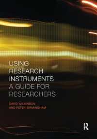 Using Research Instruments : A Guide for Researchers (Routledge Study Guides)