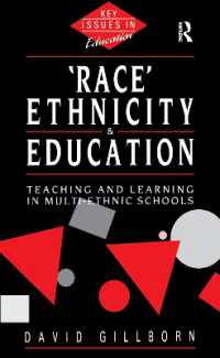 Race, Ethnicity and Education : Teaching and Learning in Multi-Ethnic Schools (Key Issues in Education)