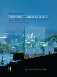 Complex Spatial Systems : The Modelling Foundations of Urban and Regional Analysis