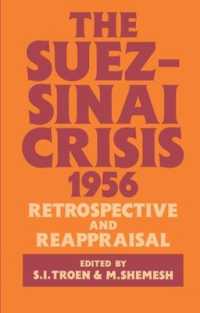 The Suez-Sinai Crisis : A Retrospective and Reappraisal