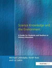 Science Knowledge and the Environment : A Guide for Students and Teachers in Primary Education