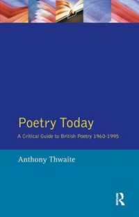 Poetry Today : A Critical Guide to British Poetry 1960-1995 （2ND）