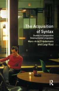 The Acquisition of Syntax : Studies in Comparative Developmental Linguistics (Longman Linguistics Library)