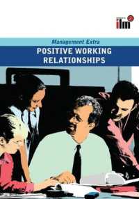 Positive Working Relationships : Revised Edition (Management Extra)