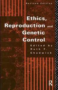 Ethics, Reproduction and Genetic Control （2ND）