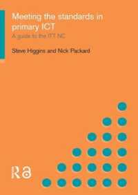 Meeting the Standards in Primary ICT : A Guide to the ITTNC