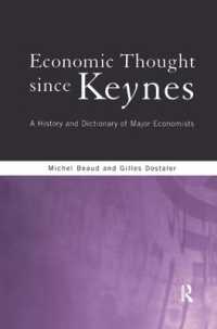 Economic Thought since Keynes : A History and Dictionary of Major Economists