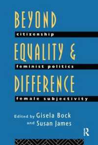 Beyond Equality and Difference : Citizenship, Feminist Politics and Female Subjectivity