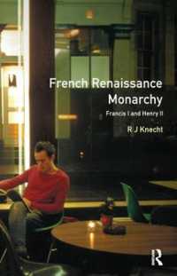 French Renaissance Monarchy : Francis I & Henry II (Seminar Studies) （2ND）