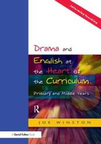 Drama and English at the Heart of the Curriculum : Primary and Middle Years
