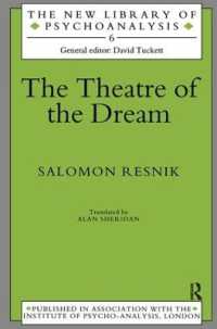 The Theatre of the Dream (The New Library of Psychoanalysis)