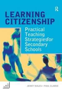 Learning Citizenship : Practical Teaching Strategies for Secondary Schools