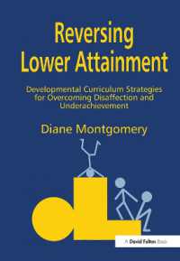Reversing Lower Attainment : Developmental Curriculum Strategies for Overcoming Disaffection and Underachievement