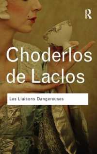 Les Liaisons Dangereuses : Les Liaisons Dangereuses (Routledge Classics)