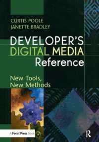 Developer's Digital Media Reference : New Tools, New Methods