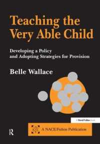 Teaching the Very Able Child : Developing a Policy and Adopting Strategies for Provision