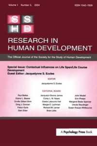 Contextual Influences on Life Span/life Course : A Special Issue of Research in Human Development