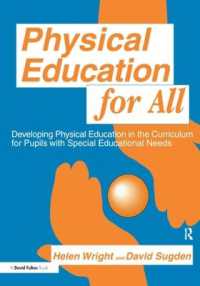 Physical Education for All : Developing Physical Education in the Curriculum for Pupils with Special Difficulties