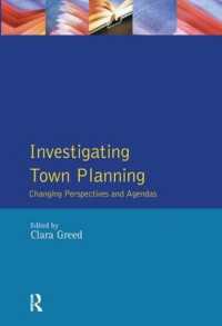 Investigating Town Planning : Changing Perspectives and Agendas (Introduction to Planning Series)