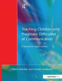 Teaching Children with Pragmatic Difficulties of Communication : Classroom Approaches