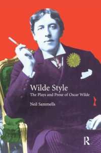 Wilde Style : The Plays and Prose of Oscar Wilde (Studies in Eighteenth and Nineteenth Century Literature Series)