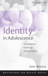 Identity in Adolescence : The Balance between Self and Other (Adolescence and Society)