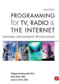 Programming for Tv, Radio & the Internet : Strategy, Development & Evaluation -- Hardback （2 New edit）