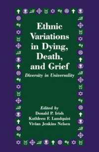 Ethnic Variations in Dying, Death and Grief : Diversity in Universality (Death Education, Aging and Health Care)