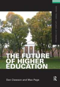 The Future of Higher Education (Framing 21st Century Social Issues)