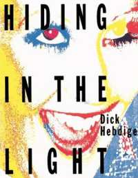Hiding in the Light : On Images and Things (Comedia)